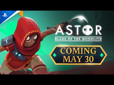 Astor Blade Of The Monolith Release Date Trailer Ps Ps Games