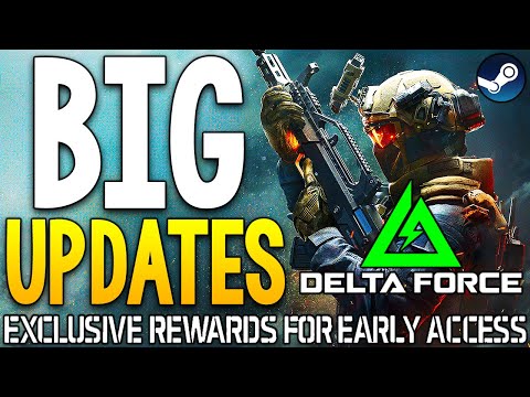 BIG Delta Force UPDATES – Play FREE Right Now, Early Access News and Rewards + More!