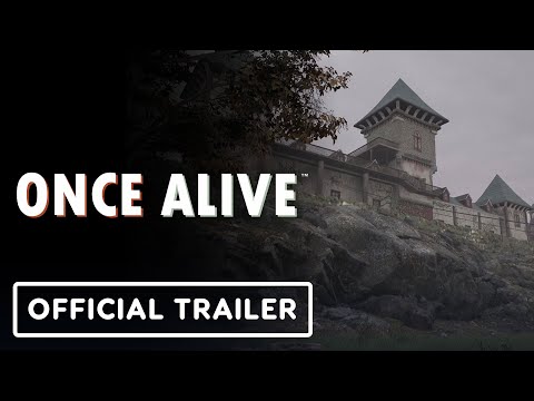 Once Alive – Official Release Date Gameplay Trailer