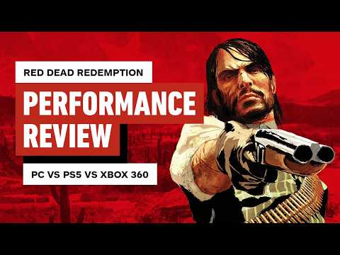 Red Dead Redemption – PC vs PS5 vs Steam Deck vs Xbox 360 Performance Review