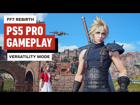 Final Fantasy 7 Rebirth PS5 Pro Gameplay: Versatility Mode