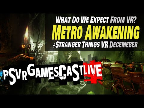 What We Expect From VR Game Adaptations | Metro VR: Awakening Review | PSVR2 GAMESCAST LIVE