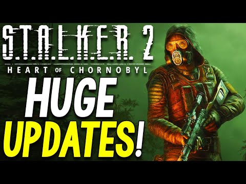 HUGE Stalker 2 Heart of Chornobyl UPDATES – GONE GOLD, Pre-Order Bonuses, PC Requirements + More!