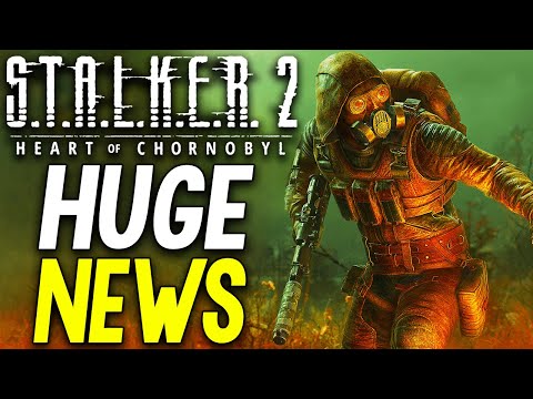 HUGE Stalker 2 Heart of Chornobyl Update FINALLY Revealed – This is BIG!