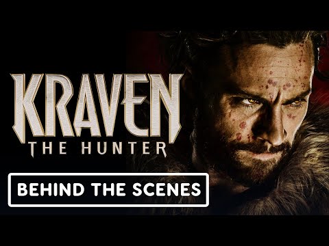 Kraven the Hunter – Official “Making a Villain” Behind the Scenes Clip (2024) Aaron Taylor-Johnson