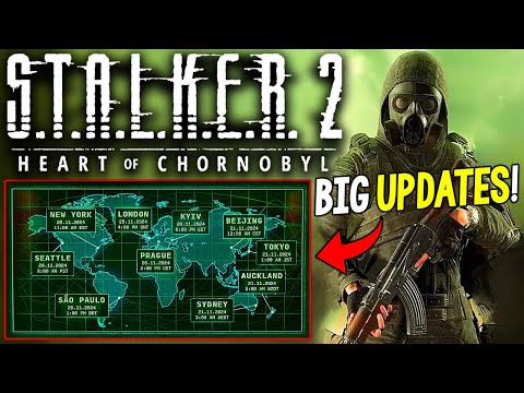 BIG Stalker 2 Heart of Chornobyl UPDATES – Global LAUNCH TIMES Revealed + More Stalker 2 News!