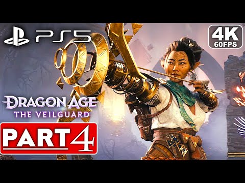 DRAGON AGE THE VEILGUARD Gameplay Walkthrough Part 4 FULL GAME [4K 60FPS PS5] – No Commentary