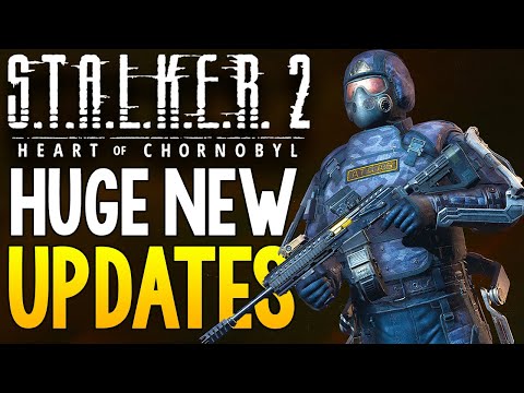 HUGE Stalker 2 Heart of Chornobyl UPDATES – Fixes, Free Content, Player Count + More Stalker 2 News!