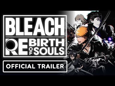 Bleach Rebirth of Souls – Official Release Date Trailer