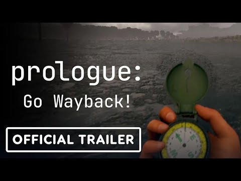 Prologue: Go Wayback! – Official Announcement Trailer | PC Gaming Show: Most Wanted