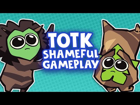 TOTK Shameful Gameplay