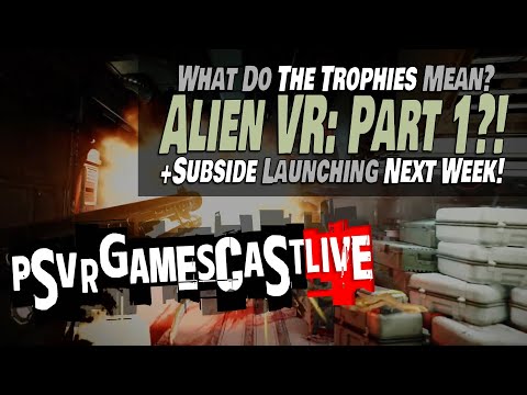 Alien Rogue Incursion… PART 1?! WTF?! | Subside Launching Next Week! | PSVR2 GAMESCAST LIVE