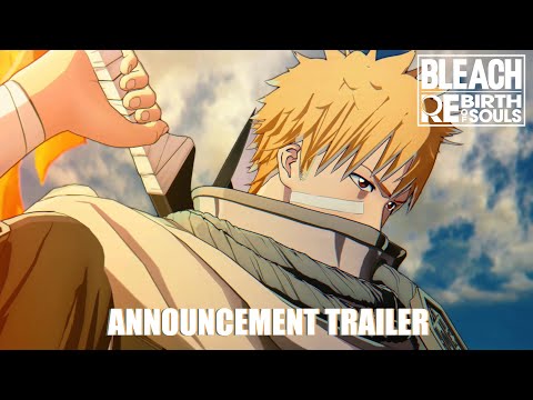 BLEACH Rebirth of Souls — Trailer