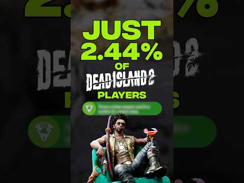 Just 2.44% of Dead Island 2 Players Have This Ultra Rare Achievement