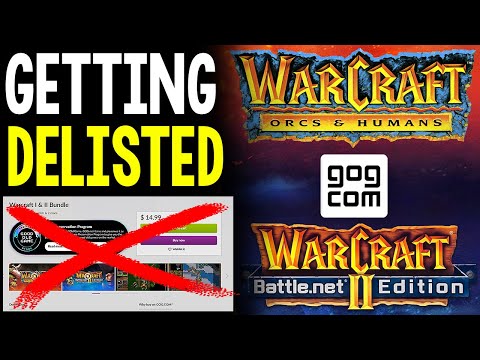 Warcraft 1 and 2 Being DELISTED From GOG – This is ABSOLUTELY MASSIVE!