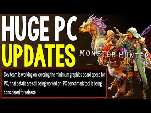 HUGE Monster Hunter Wilds UPDATES – This is BIG NEWS for the PC Version!