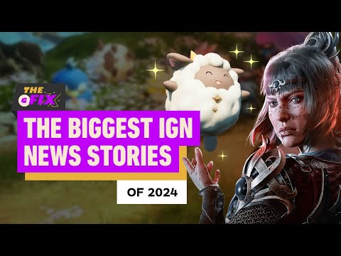 The Biggest IGN News Stories of 2024 – IGN Daily Fix