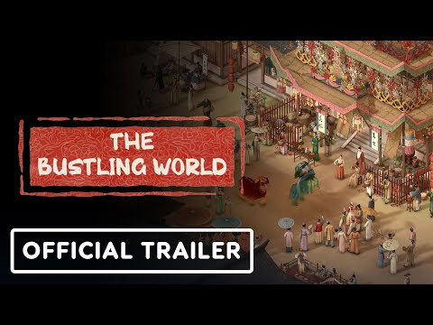 The Bustling World – Official Trailer #2