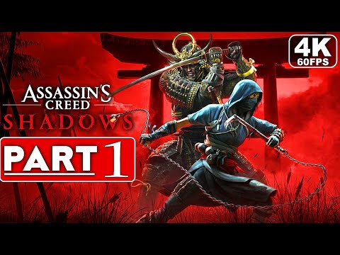 ASSASSIN’S CREED SHADOWS Gameplay Walkthrough Part 1 [4K 60FPS PC] – No Commentary