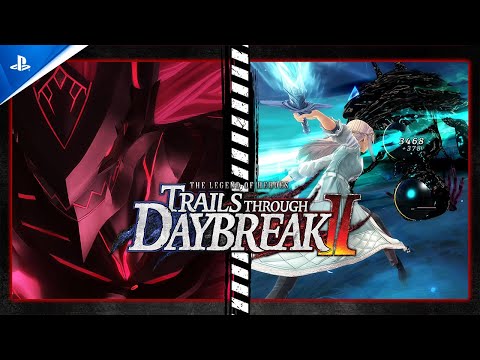 The Legend of Heroes: Trails through Daybreak II – Demo Trailer | PS4 & PS5 Games