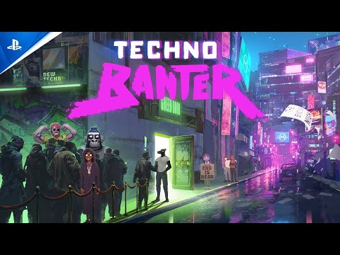 Techno Banter – Launch Trailer | PS5 Games