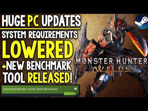 HUGE Monster Hunter Wilds PC UPDATES! System Requirements LOWERED, NEW Benchmark Tool, Beta and More