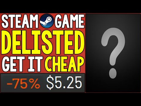 Great STEAM PC Game Just DELISTED – GET IT SUPER CHEAP RIGHT NOW!