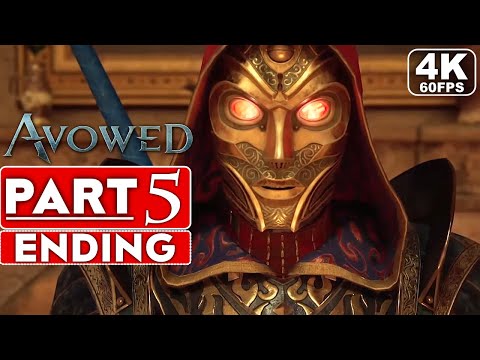 AVOWED ENDING Gameplay Walkthrough Part 5 [4K 60FPS PC ULTRA] – No Commentary (FULL GAME)