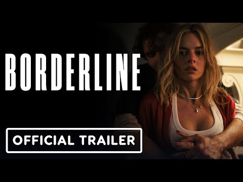 Borderline – Official Trailer (2025) Samara Weaving, Ray Nicholson, Alba Baptista