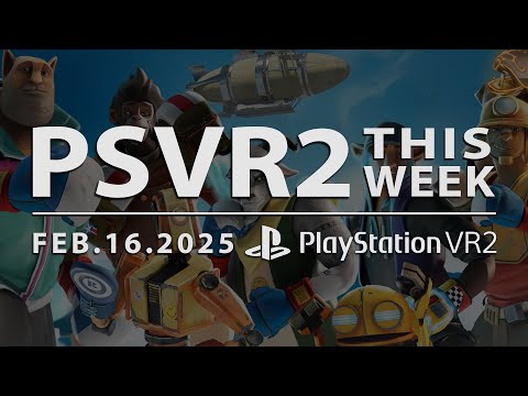 PSVR2 THIS WEEK | February 16, 2025 | Mutant Boxing League, Hand Tracking, New Games, DLC & More!