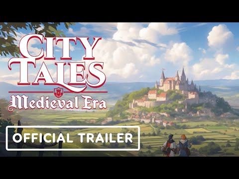 City Tales: Medieval Era – Official Gameplay Trailer