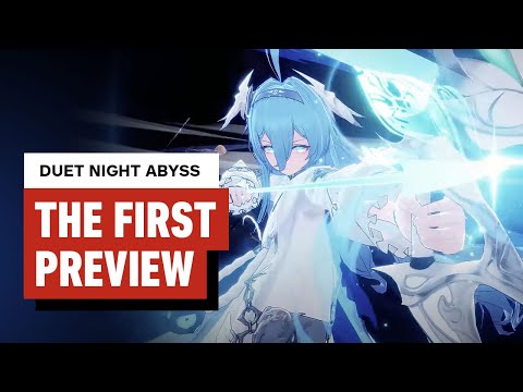 Duet Night Abyss: The First Preview