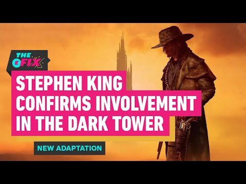 Stephen King Confirms His Involvement with The Dark Tower – IGN The Fix: Entertainment