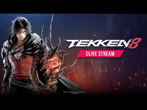 TEKKEN 8 | Clive Stream featuring Ben Starr