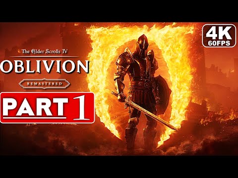 OBLIVION REMASTERED Gameplay Walkthrough Part 1 FULL GAME [4K 60FPS PC ULTRA] – No Commentary