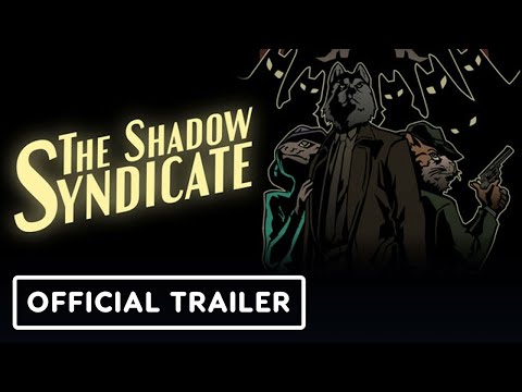 The Shadow Syndicate – Official Announcement Trailer