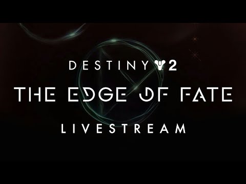 Destiny 2: The Edge of Fate Reveal Livestream