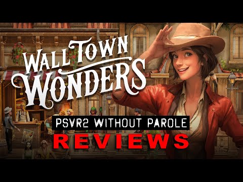 Wall Town Wonders | PSVR2 REVIEW