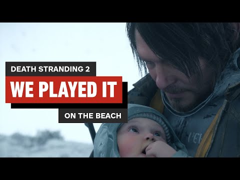 We Played Death Stranding 2 for 30 Hours