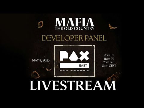 Mafia: The Old Country Developer Panel at PAX East