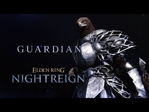 ELDEN RING NIGHTREIGN | GUARDIAN Character Trailer