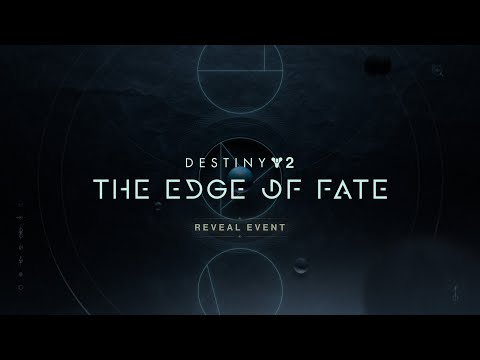 Destiny 2 : The Edge of Fate Reveal Event