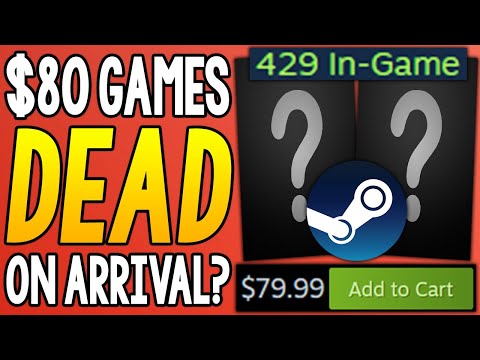  Steam Games DEAD on ARRIVAL?