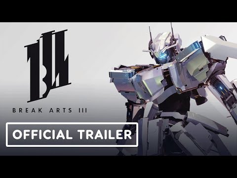 Break Arts 3 – Official Release Date Trailer (Warning: Flashing Lights)