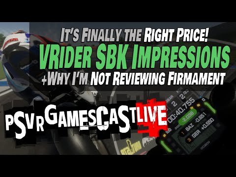 VRider SBK Impressions | Why I’m Not Reviewing Firmament | PSVR2 GAMESCAST LIVE