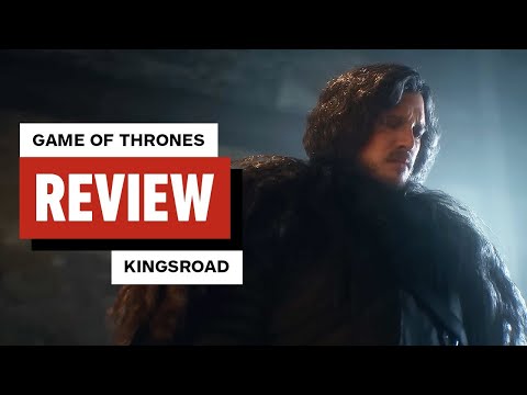 Game of Thrones: Kingsroad Review