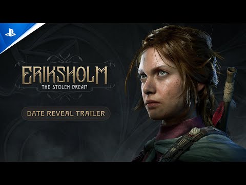 Eriksholm: The Stolen Dream – Date Reveal Trailer | PS5 Games