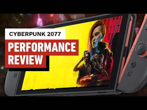 Cyberpunk 2077 Performance Review – Switch 2 Vs Steam Deck and PS4