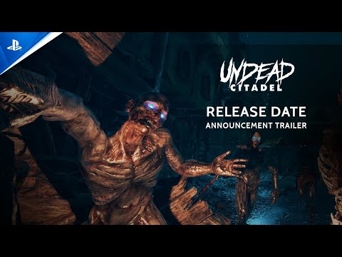 Undead Citadel – Release Date Announcement Trailer | PS VR2 Games