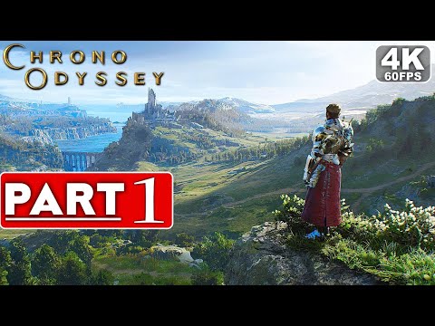 CHRONO ODYSSEY Gameplay Walkthrough Part 1 [4K 60FPS PC ULTRA] – No Commentary